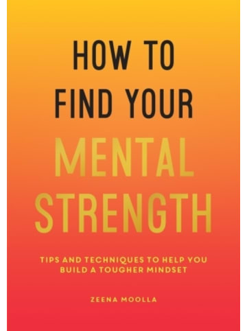 Summersdale Publishers Ltd Buch - How to Find Your Mental Strength