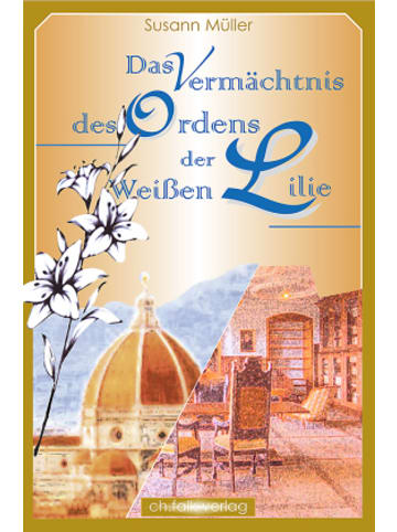 Christa Falk Verlag Buch - Das Vermächtnis des Ordens der Weißen Lilie