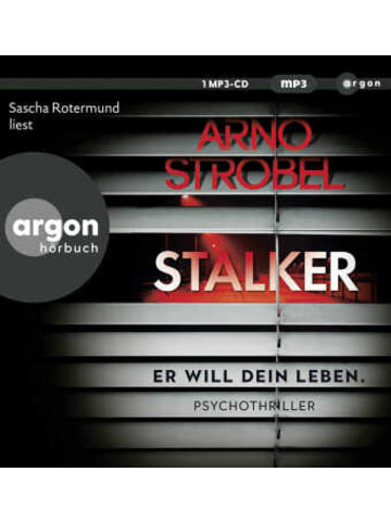 argon Hörbuch - Stalker - Er will dein Leben.