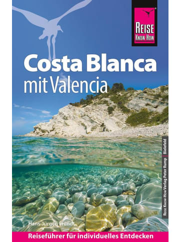 Reise Know-How Verlag Peter Rump Reise Know-How Reiseführer Costa Blanca mit Valencia