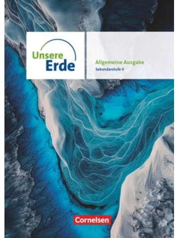 Cornelsen Verlag Buch - Unsere Erde - Allgemeine Ausgabe 2025 - Sekundarstufe II - 11.-13. Schul