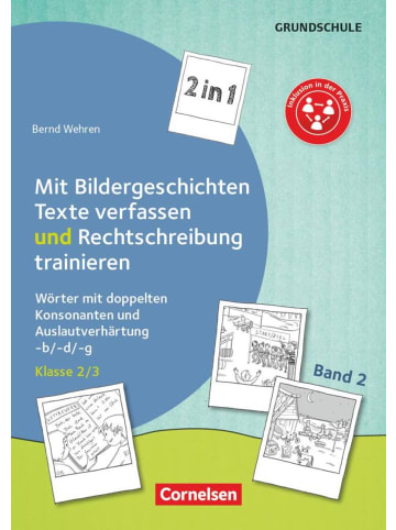 Cornelsen Verlag Kombitraining Deutsch Band 2: Klasse 2/3 - 2 in 1: Mit Bildergeschichten...