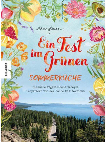 KNESEBECK Ein Fest im Grünen - Sommerküche | Einfache vegetarische Rezepte inspiriert...