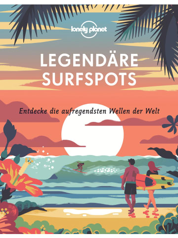 Mairdumont Lonely Planet Bildband Legendäre Surfspots