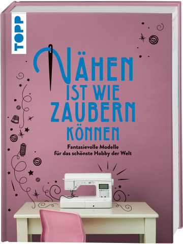 frechverlag Nähen ist wie zaubern können