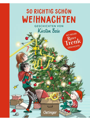 Oetinger Verlag So richtig schön Weihnachten | Geschichten von Kirsten Boie