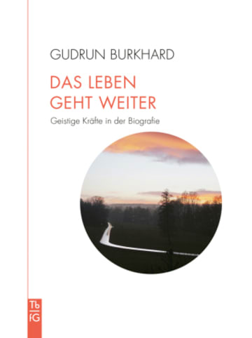 Freies Geistesleben Buch - Das Leben geht weiter