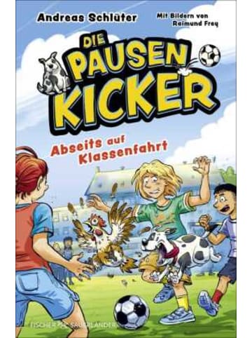 FISCHER Sauerländer Buch - Die Pausenkicker - Abseits auf Klassenfahrt