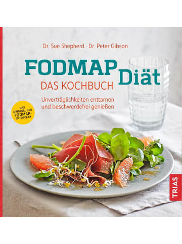 TRIAS FODMAP-Diät - Das Kochbuch | Unverträglichkeiten enttarnen und beschwerdefrei...