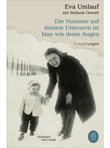 Hoffmann und Campe Buch - Die Nummer auf deinem Unterarm ist blau wie deine Augen