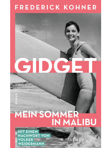 S. Fischer Roman - Gidget. Mein Sommer in Malibu