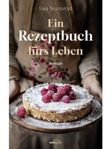 Gerth Medien Buch - Ein Rezeptbuch fürs Leben
