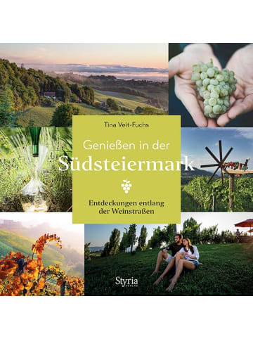 Styria Genießen in der Südsteiermark