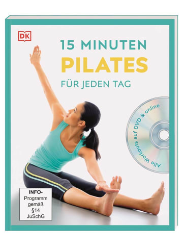 Dorling Kindersley  15 Minuten Pilates für jeden Tag | Alle Workouts auf DVD & online