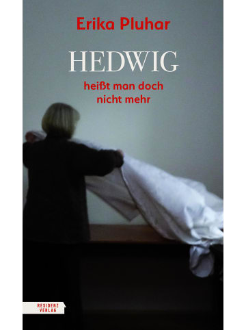 Residenz Hedwig heißt man doch nicht mehr