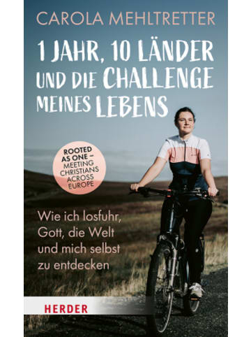 Herder Freiburg Buch - 1 Jahr, 10 Länder und die Challenge meines Lebens