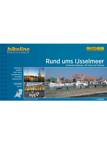 Esterbauer Rund ums Ijsselmeer | Zuiderzee-Radweg. Mit Texel und Vlieland, 442 km,...