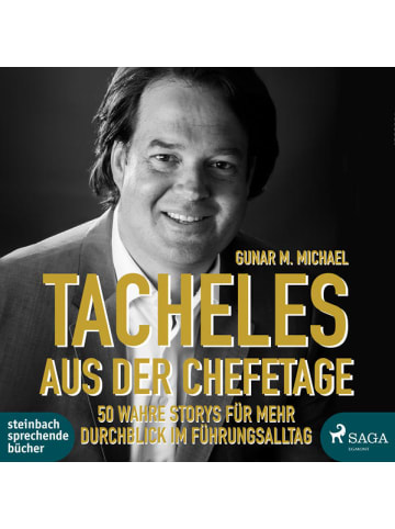 Steinbach sprechende Bücher Sachbuch - Tacheles aus der Chefetage (Audio-CD)