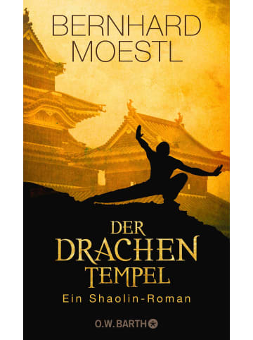 O. W. Barth Der Drachentempel | Ein Shaolin-Roman