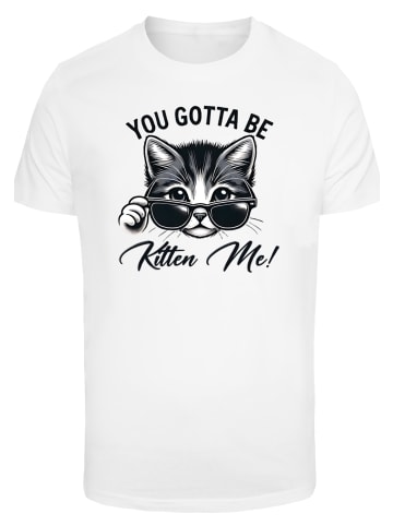 F4NT4STIC T-Shirt Kätzchen You Gotta Be Kitten Me! in weiß