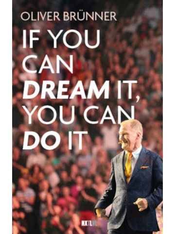 NXT LVL Verlag Buch - If you can dream it, you can do it