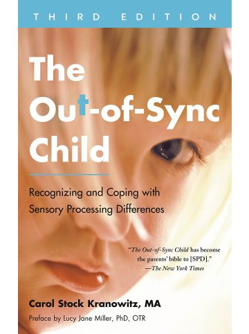 Sonstige Verlage Sachbuch - The Out-of-Sync Child: Recognizing and Coping with Sensory Processing