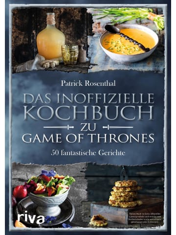 riva Das inoffizielle Kochbuch zu Game of Thrones | 50 fantastische Gerichte