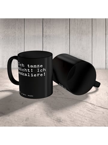 Mr. & Mrs. Panda Tasse Ich tanze nicht! Ich... mit Spruch in Schwarz