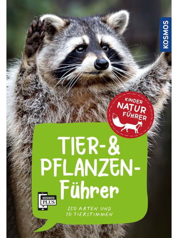 Franckh-Kosmos Tier- und Pflanzenführer. Kindernaturführer | 250 Arten und 70 Tierstimmen