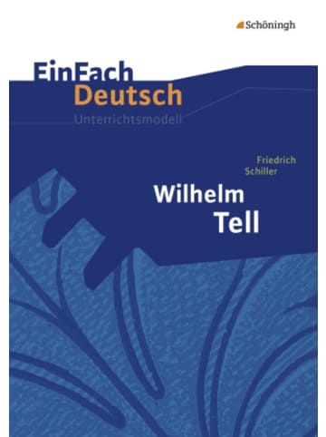 Westermann Schulbuch Buch - Friedrich Schiller: Wilhelm Tell