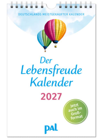 PAL Ratgeber Verlag Kalender - Der Lebensfreude-Kalender 2027 im Großformat