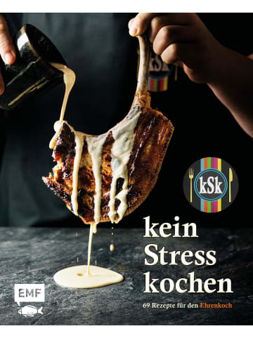 EMF Edition Michael Fischer Kein Stress kochen | 69 stressfreie Rezepte für den Ehrenkoch - Steak mit...