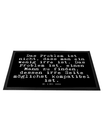Mr. & Mrs. Panda Fußmatte Das Problem ist nicht,... mit Spruch in Schwarz