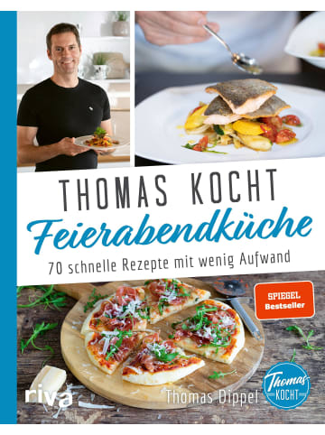 riva Thomas kocht: Feierabendküche | 70 schnelle Rezepte mit wenig Aufwand....