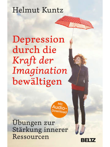 Beltz Verlag Sachbuch - Depression durch die Kraft der Imagination bewältigen