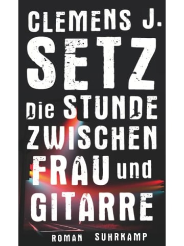 Suhrkamp Sachbuch - Die Stunde zwischen Frau und Gitarre