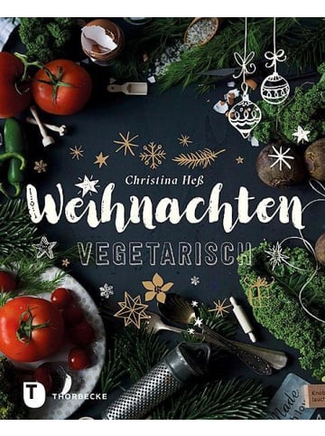 Thorbecke Kochbuch - Weihnachten vegetarisch