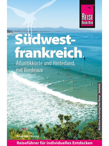 Reise Know-How Verlag Reise Know-How Reiseführer Südwestfrankreich - Atlantikküste und Hinterland...