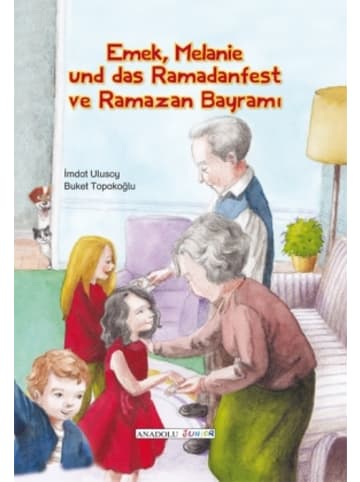 Schulbuchverlag Anadolu Buch - Emek, Melanie und das Ramadanfest, deutsch-türkisch