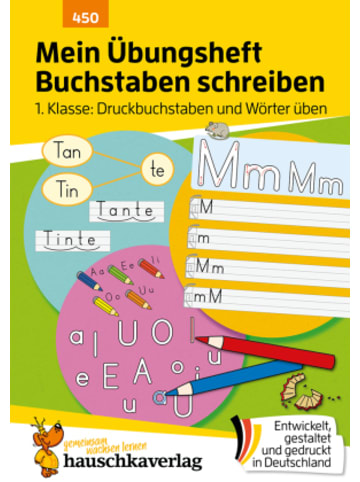 Hauschka Buch - Mein Übungsheft Buchstaben schreiben lernen 1. Klasse: Druckbuchsta