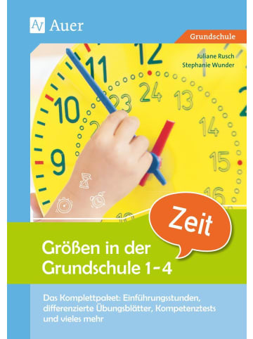 Auer Verlag Größen in der Grundschule: Zeit 1-4 | Das Komplettpaket: Einführungsstunden,...