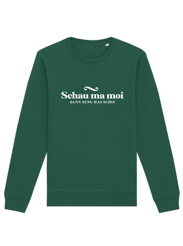 wat? Apparel Sweatshirt Schau ma moi dann seng mas scho in Bottle Green