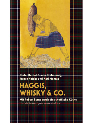 Mandelbaum Verlag eG Haggis, Whisky & Co.