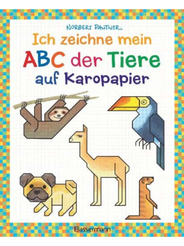 Bassermann Verlag Papeterie/PBS - Ich zeichne mein ABC der Tiere auf Karopapier. Zeichnen, Buchst