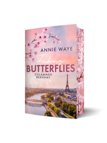 Annie Waye Buch - Faking Butterflies: Zusammen berühmt