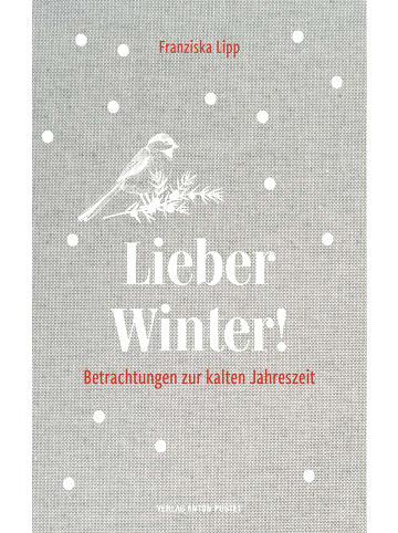 Verlag Anton Pustet Geschenkbuch - Lieber Winter!