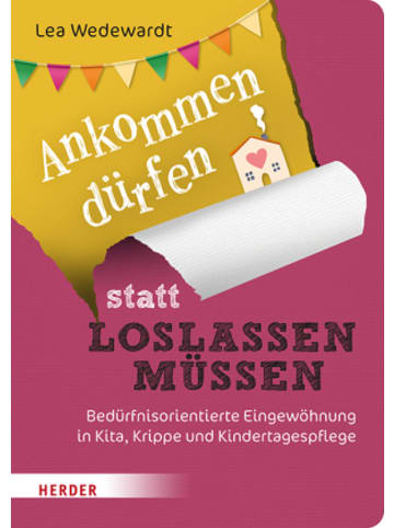 Herder Freiburg Buch - Ankommen dürfen statt loslassen müssen