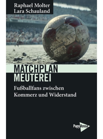 Papyrossa Verlag Buch - Matchplan Meuterei