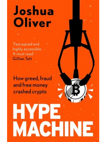 Bonnier Books UK Buch - Hype Machine: Inside the Cult of Crypto
