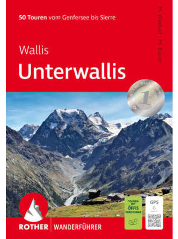 Bergverlag Rother Buch - Wallis: Unterwallis